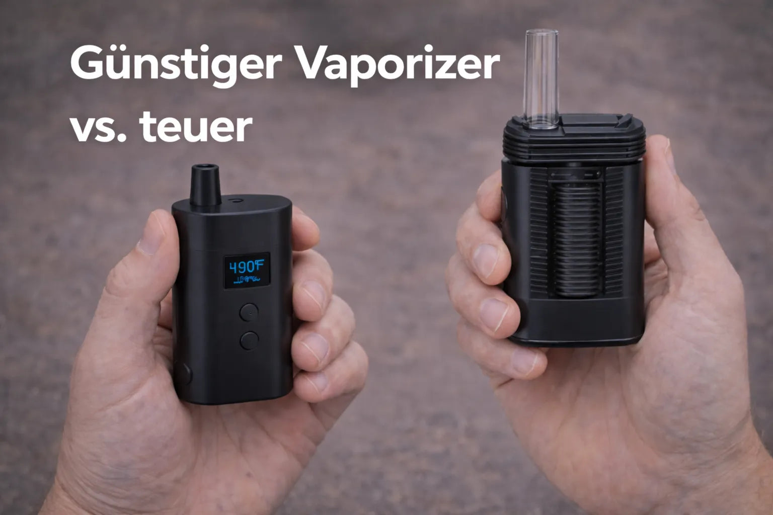 Günstiger Vaporizer vs. teurer – 10 entscheidende Unterschiede im Überblick
